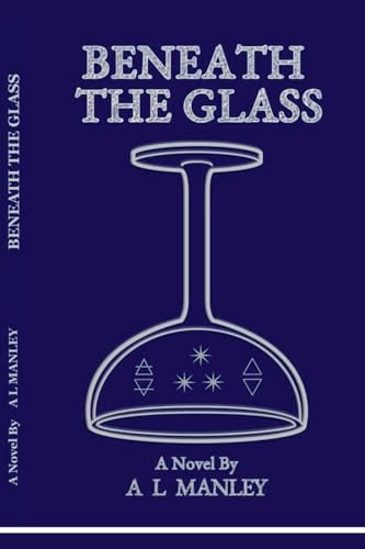 Beneath the Glass