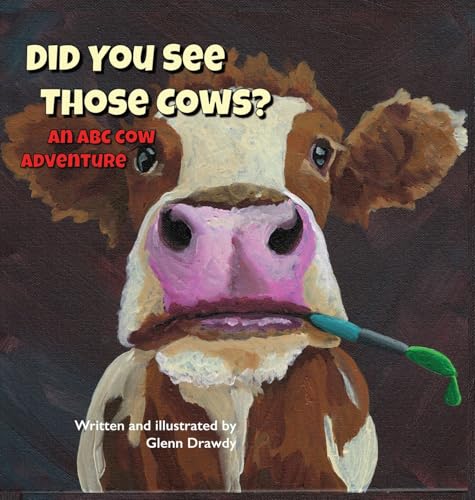 Did You See Those Cows?