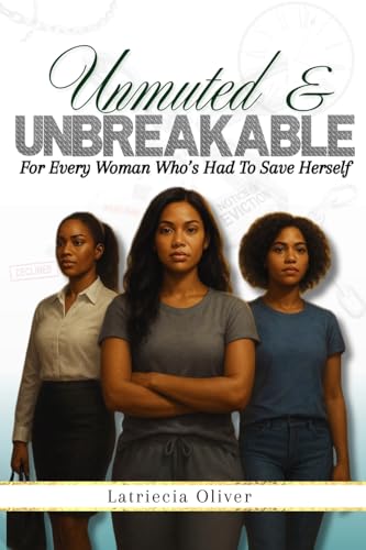 Unmuted & Unbreakable