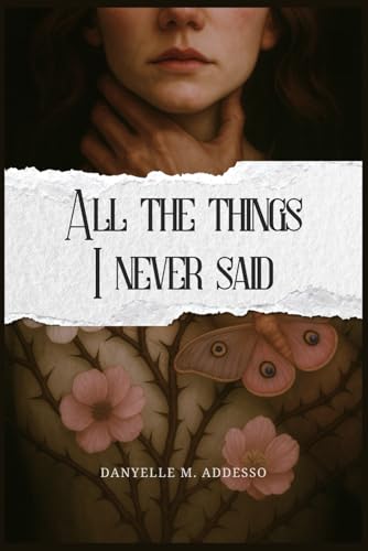 All the Things I Never Said