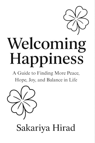 Welcoming Happiness