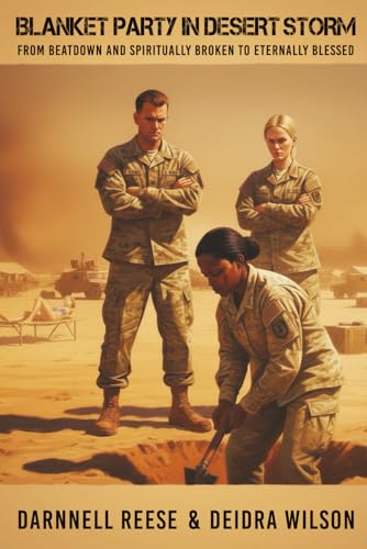 Blanket Party in Desert Storm