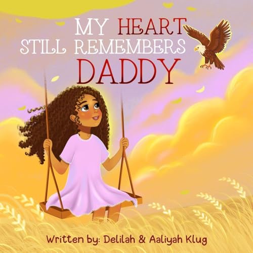 My Heart Still Remembers Daddy