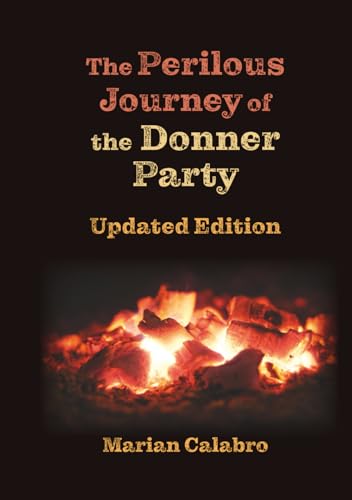 The Perilous Journey of the Donner Party