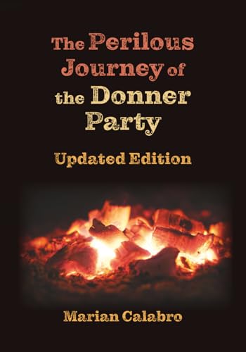 The Perilous Journey of the Donner Party