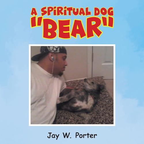 A Spiritual Dog 'Bear'