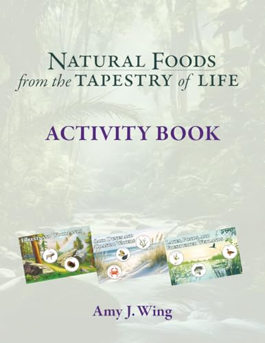 Natural Foods from Tapestry of Life ACTIVITY BOOK
