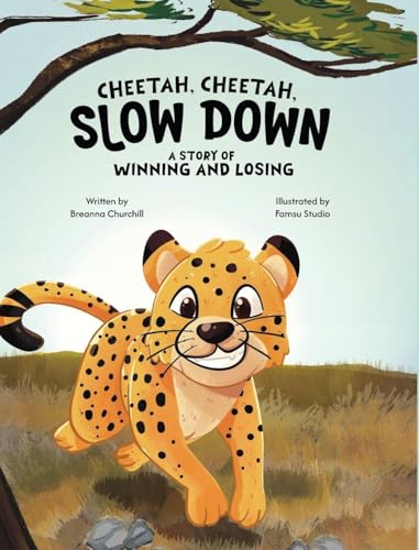 Cheetah, Cheetah, Slow Down