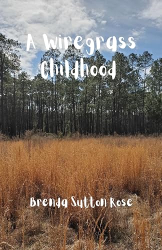 A Wiregrass Childhood