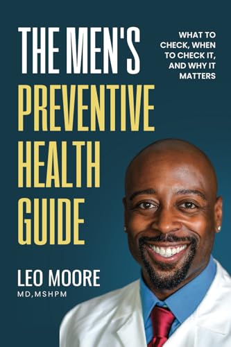 The Men's Preventive Health Guide