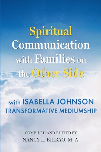 Spiritual Communication with Families on the Other Side