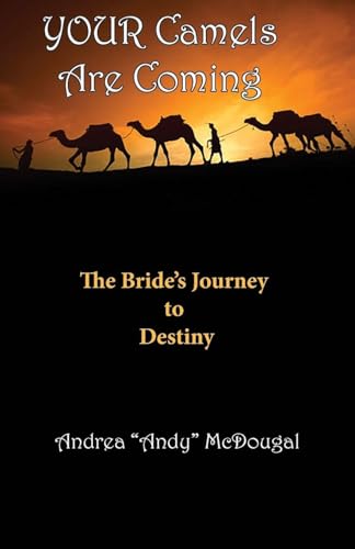 Your Camels Are Coming