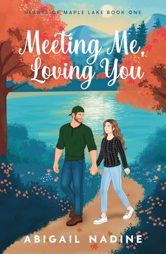Meeting Me, Loving You