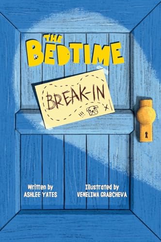 The Bedtime Break-In