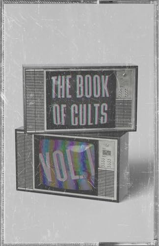 The Book of Cults Vol. 1