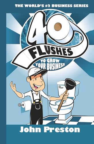 40 Flushes To Grow Your Business
