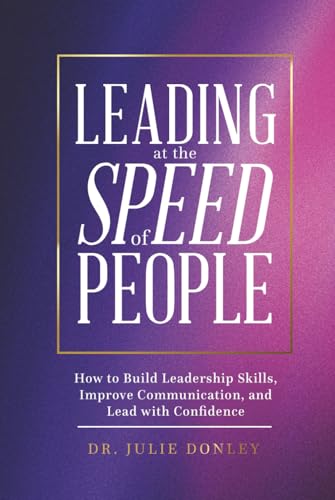 Leading at the Speed of People