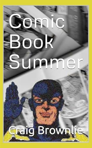 Comic Book Summer