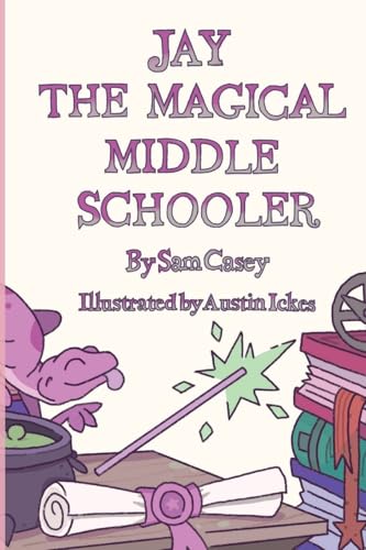 Jay the Magical Middle Schooler