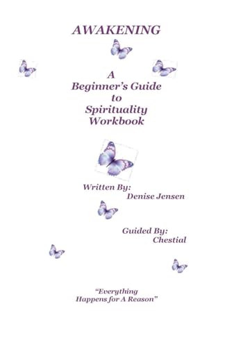 Awakening A Beginners Guide To Spirituality