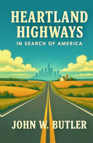 HEARTLAND HIGHWAYS