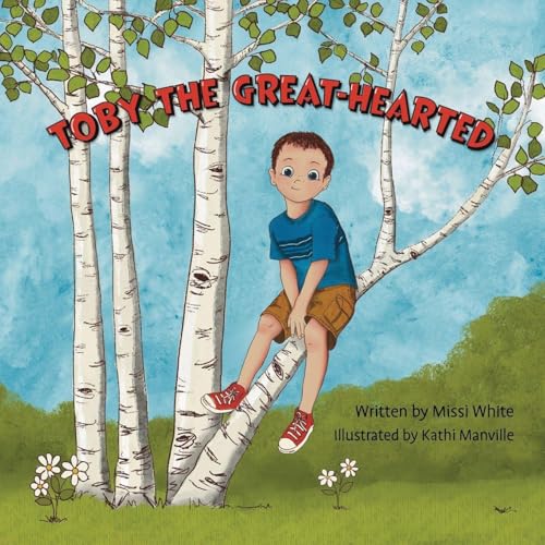 Toby the Great-Hearted