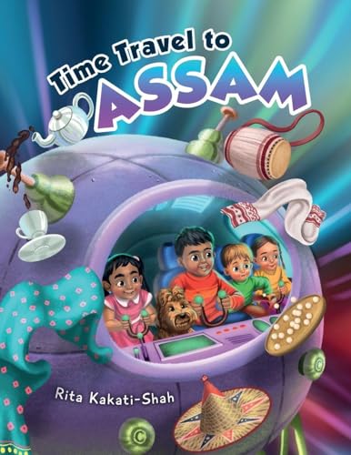 Time Travel to Assam