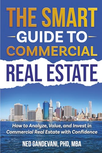 The Smart Investor's Guide to Commercial Real Estate