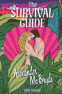 The Survival Guide to Alexander McBryde