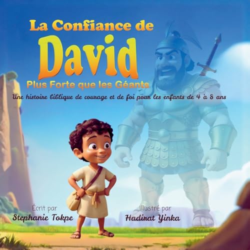 La Confiance de David - Plus Forte que les Géants