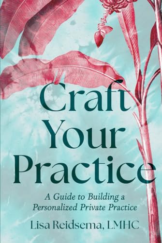 Craft Your Practice