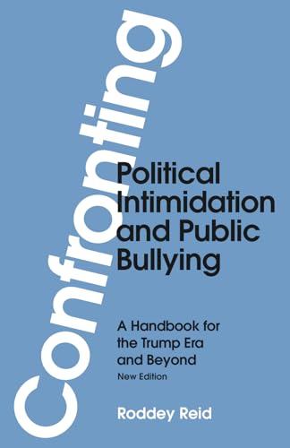 Confronting Political Intimidation and Public Bullying