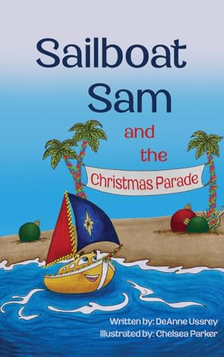 Sailboat Sam and the Christmas Parade